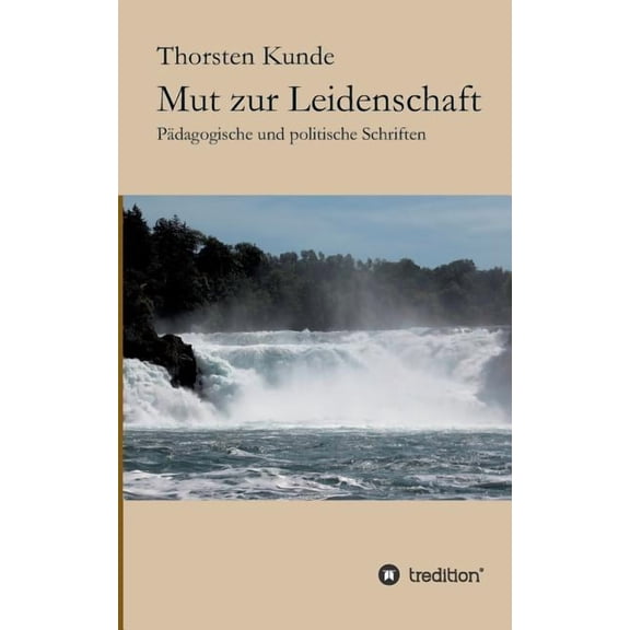 Mut zur Leidenschaft (Paperback)