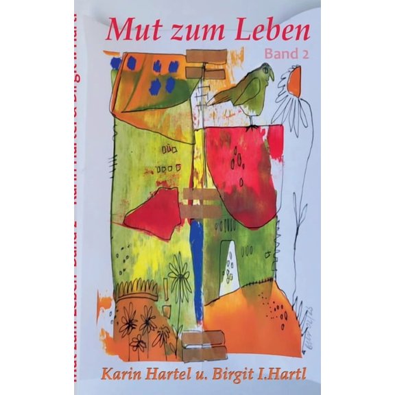 Mut zum Leben: Trotz alledem, (Paperback)
