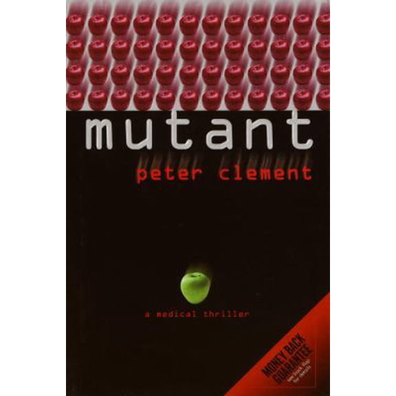 Pre-Owned Mutant: A Medical Thriller Hardcover