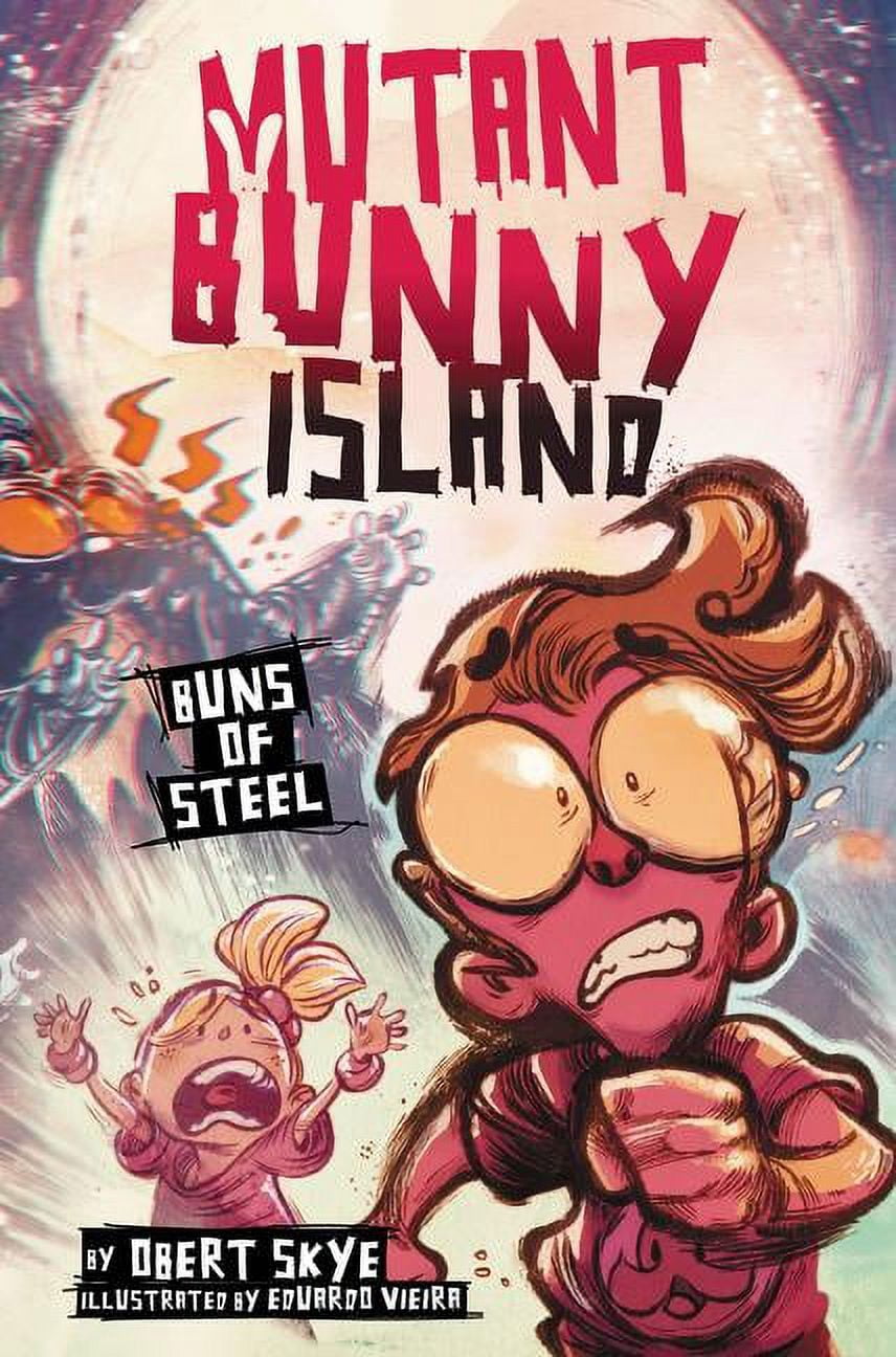 Mutant Bunny Island: Buns of Steel, (Hardcover) - Walmart Business Supplies