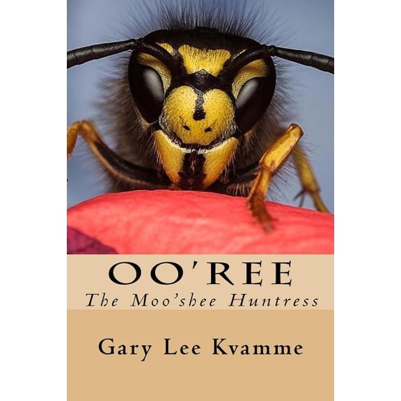 Mutant Zer'kahlahs Oo'ree: The Moo'shee Huntress, Book 3, (Paperback)