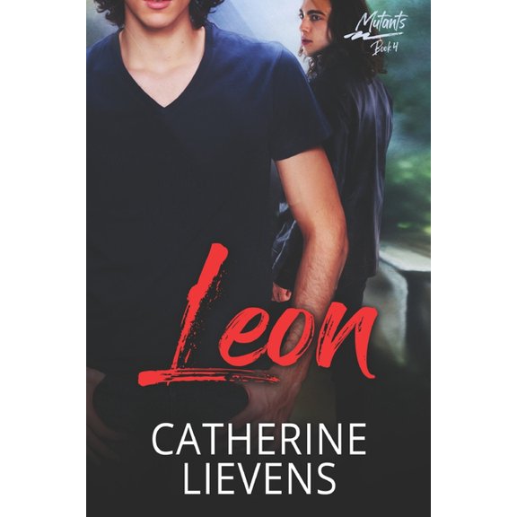 Mutants Leon, Book 4, (Paperback)