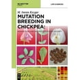 thumbnail image 1 of Mutation Breeding in Chickpea: Perspectives and Prospects for Food Security (Hardcover), 1 of 1