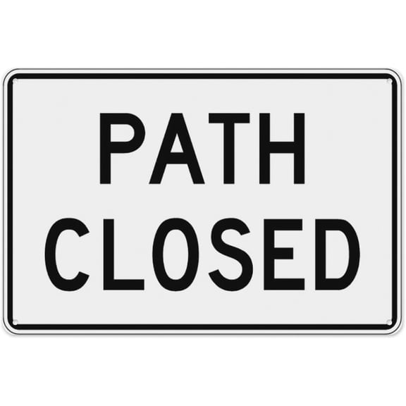 Mutcd Path Closed Sign 8"x12" - Aluminum Tin Warning for Home Outdoor Garden, Weatherproof Traffic Decor for Walkway