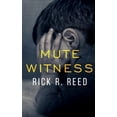 thumbnail image 1 of Mute Witness, (Paperback), 1 of 1