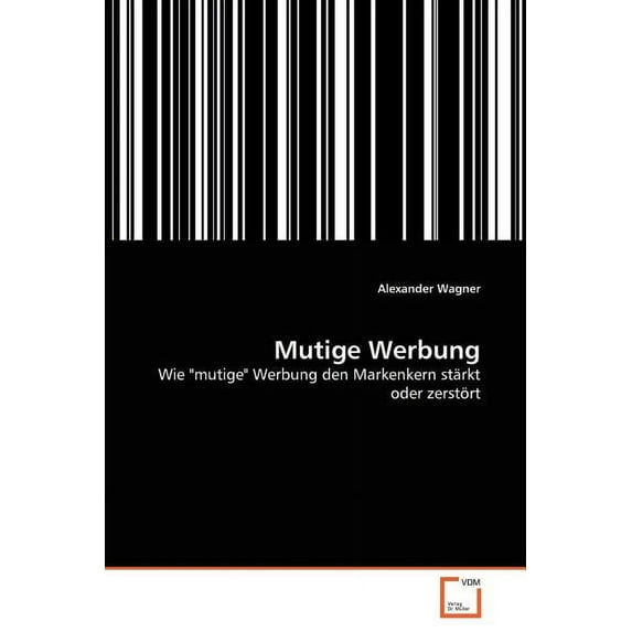 Mutige Werbung (Paperback)