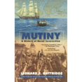 thumbnail image 1 of Pre-Owned Mutiny: A History of Naval Insurrection (Paperback) 0425183211 9780425183212, 1 of 1