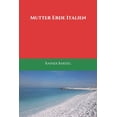 thumbnail image 1 of Mutter Erde Mutter Erde Italien, Book 7, (Paperback), 1 of 1