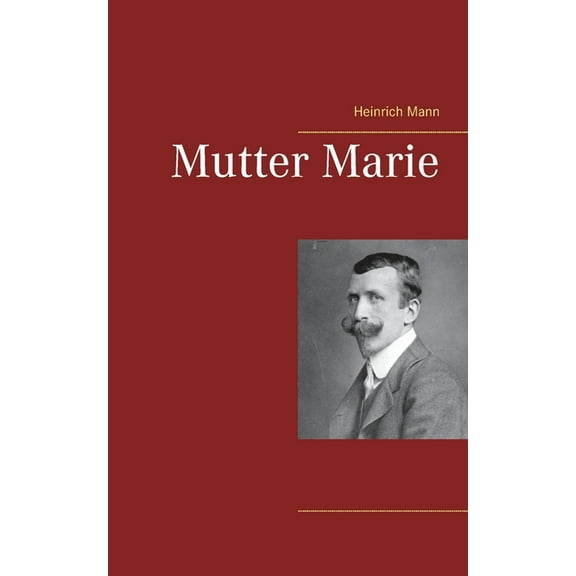 Mutter Marie, (Paperback)