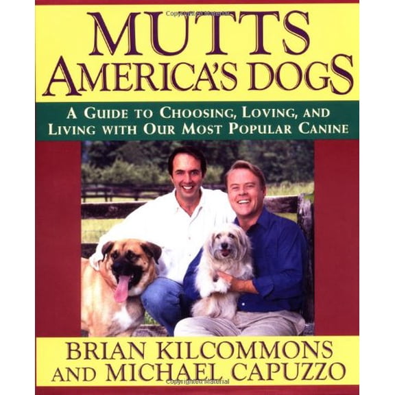 Pre-Owned Mutts : America's Dogs (Hardcover) 9780446519496