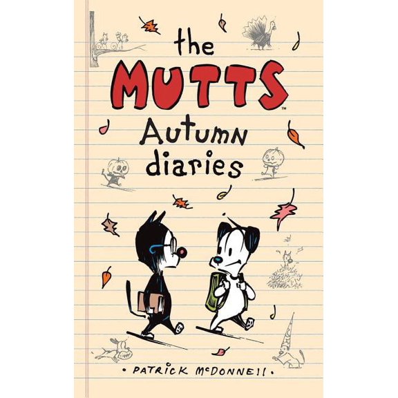 Mutts Kids: The Mutts Autumn Diaries (Hardcover)