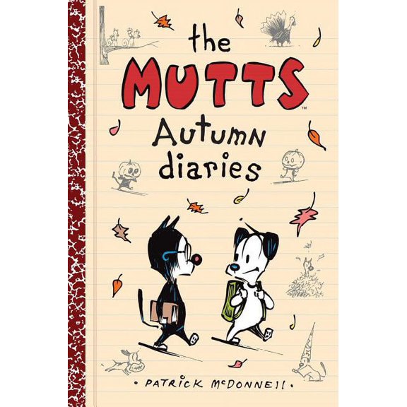Mutts Kids The Mutts Autumn Diaries: Volume 3, Book 3, (Paperback)