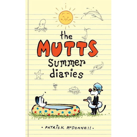 Mutts Kids The Mutts Summer Diaries, Book 5, (Hardcover)