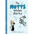 thumbnail image 1 of Mutts Kids The Mutts Winter Diaries: Volume 2, Book 2, (Paperback), 1 of 1