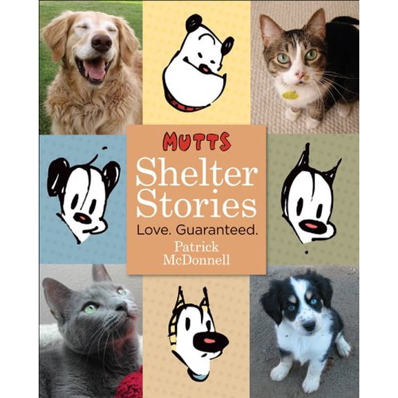 Pre-Owned Mutts Shelter Stories : Love. Guaranteed.