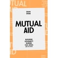 thumbnail image 1 of Mutual Aid: Building Solidarity During This Crisis (and the Next), (Paperback), 1 of 1