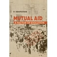 thumbnail image 1 of Mutual Aid: Peter Kropotkin's Classic Critique of Social Darwinism, (Paperback), 1 of 1