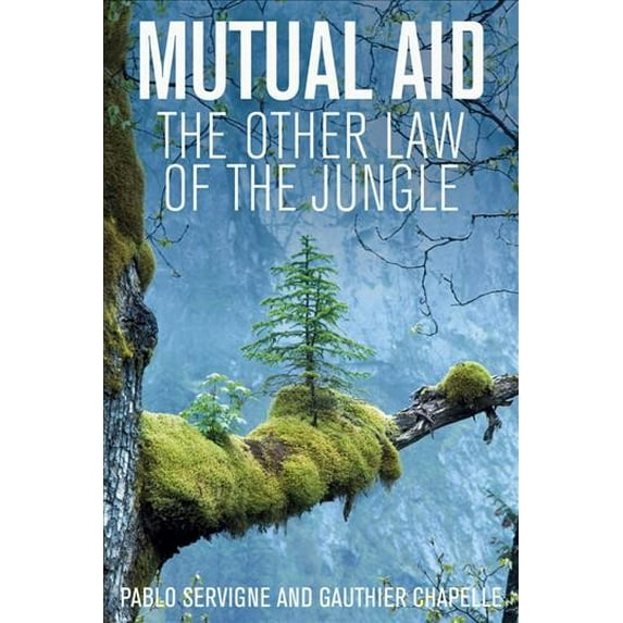 Pre-Owned Mutual Aid: The Other Law of the Jungle (Hardcover)