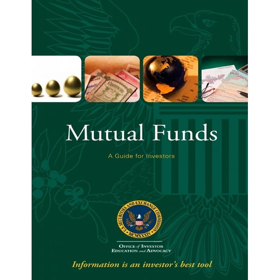 Mutual Funds: A Guide for Investors (Paperback)