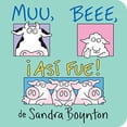 thumbnail image 1 of Pre-Owned Muu, Beee, Â¡AsÃ­ Fue! (Moo, Baa, La La La!) (Serious Silliness in Spanish!) Paperback, 1 of 1