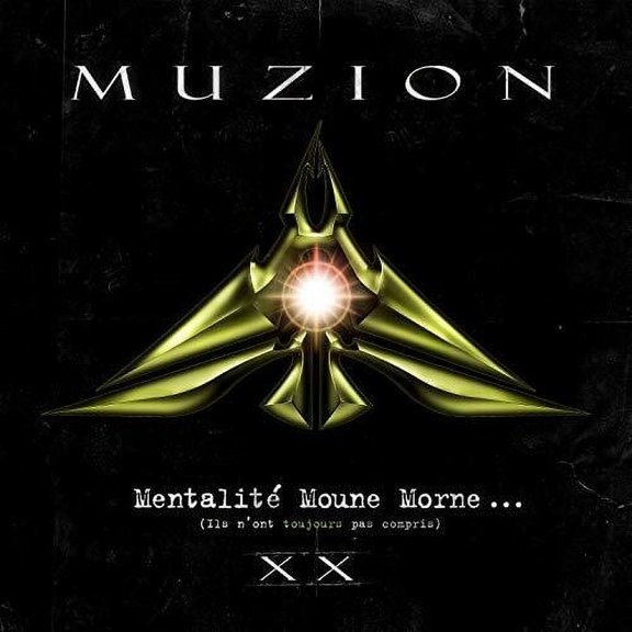 Muzion - Mentalite Moune Morne (Ils N'Ont Toujours Pas Compris): 20thAnniversary - Vinyl