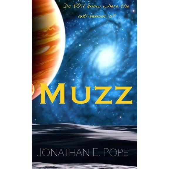 Muzz (Paperback) by Jonathan E Pope
