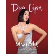 Mwah - Dua Lipa, Hardcover