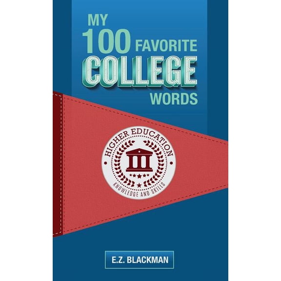My 100 Favorite College Words (Paperback)