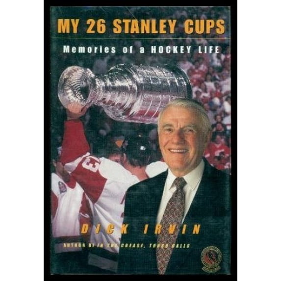 Pre-Owned My 26 Stanley Cups: Memories of a Hockey Life (Hardcover) 0771043708 9780771043703
