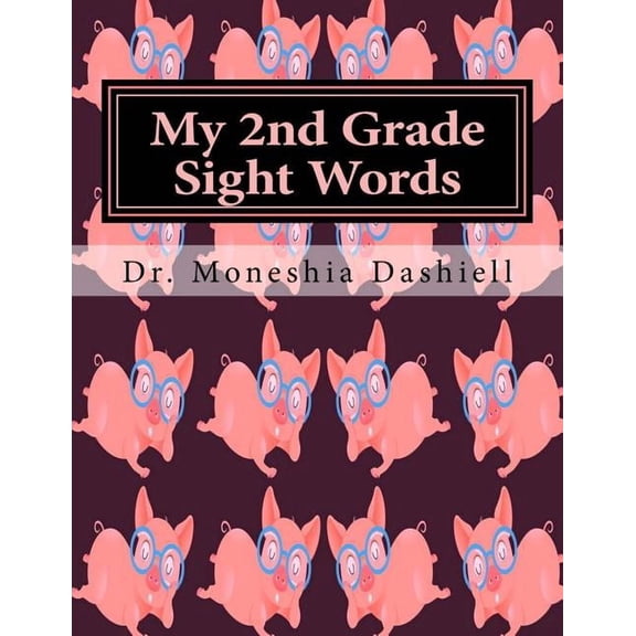 My 2nd Grade Sight Words: My 2nd Grade Sight Words, (Paperback)