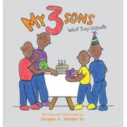 My 3 Sons What They Celebrate, Hardcover