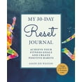 thumbnail image 1 of My 30-Day Reset Journal : Achieve Your Fitness Goals and Create Positive Habits (Paperback), 1 of 1