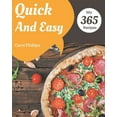 thumbnail image 1 of My 365 Quick And Easy Recipes: The Quick And Easy Cookbook for All Things Sweet and Wonderful!, (Paperback), 1 of 1