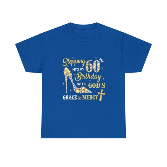 My 60th Birthday with God's Grace and Mercy Birthday Queen Tshirt