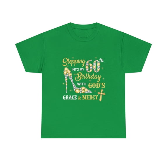 My 60th Birthday with God's Grace and Mercy Birthday Queen Tshirt