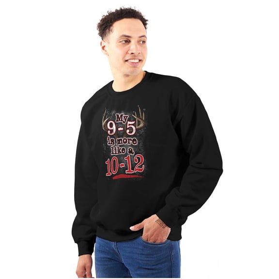 My 9-5 Job Deer Hunting Antlers Sweatshirt for Men or Women Brisco Brands L