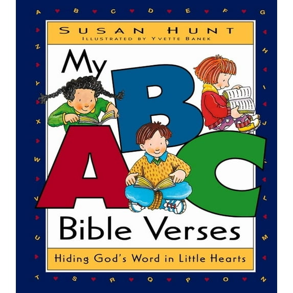 My ABC Bible Verses: Hiding God's Word in Little Hearts, (Hardcover)