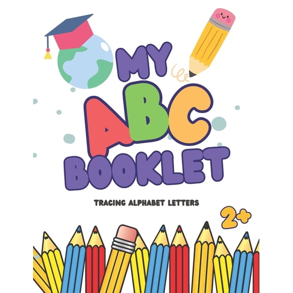 My ABC Booklet: Tracing Alphabet Letters, (Paperback)