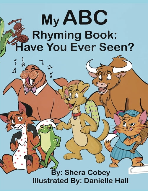 My ABC Rhyming Book: Have you ever seen?, (Paperback)