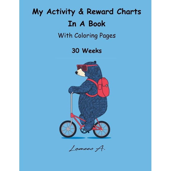 My Activity & Reward Charts in a Book With Coloring Pages : 30 Weeks
