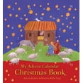 thumbnail image 1 of My Advent Calendar Christmas Book, (Hardcover), 1 of 1