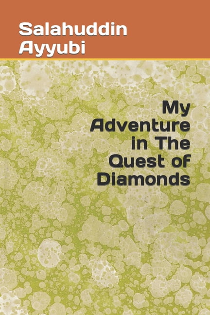 My Adventure in The Quest of Diamonds, (Paperback)