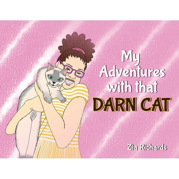 My Adventures with that Darn Cat, (Paperback)