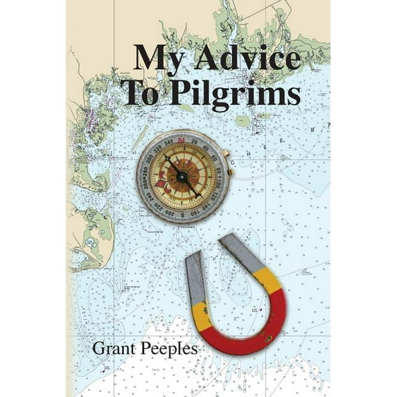 My Advice to Pilgrims