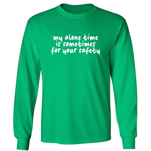 My Alone Time Is Sometimes Adult Long Sleeve T-shirt