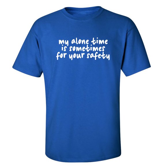 My Alone Time Is Sometimes Adult Short Sleeve T-shirt