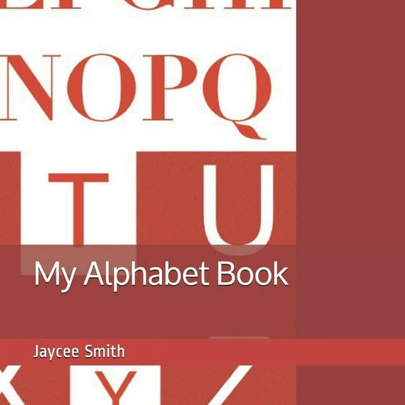 My Alphabet Book, (Paperback)