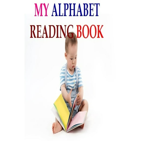 My Alphabet Reading Book (Paperback)