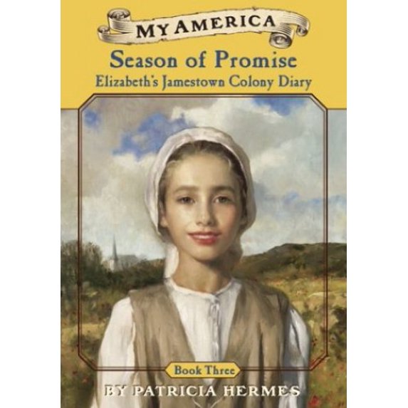 Pre-Owned Season of Promise: Elizabeth's Jamestown Colony Diary: 3 (My America) Hardcover