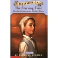 thumbnail image 1 of Pre-Owned The Starving Time: Elizabeth's Jamestown Colony Diary (Paperback) 0439369029 9780439369022, 1 of 1